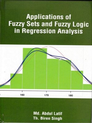cover image of Applications of Fuzzy Sets and Fuzzy Logic in Regression Analysis